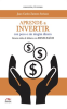 Aprende_a_invertir__con_poco_o_sin_ning__n_dinero