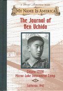 The_journal_of_Ben_Uchida__citizen__13559__Mirror_Lake_internment_camp